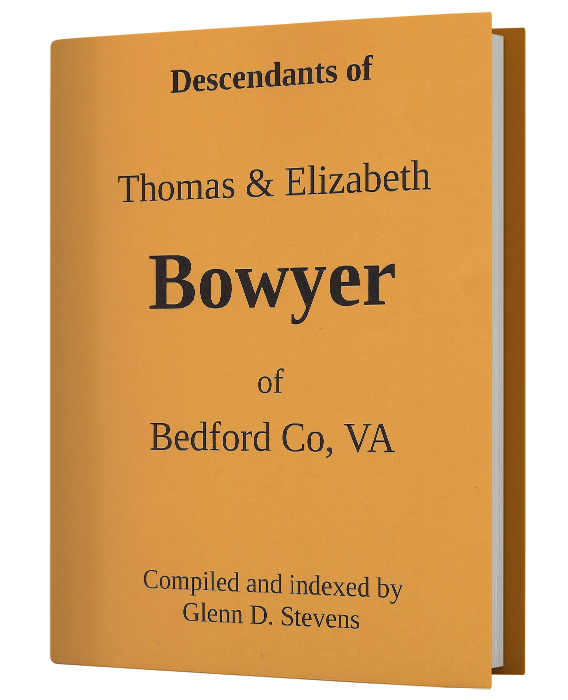 Descendants of Thomas & Elizabeth Bowyer of Bedford Co., VA