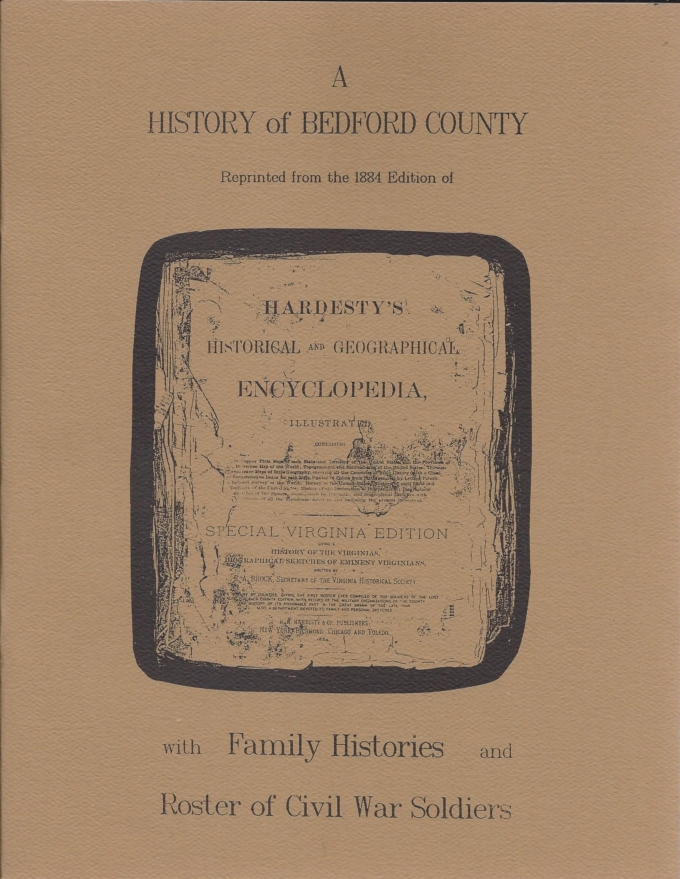 A History of Bedford County With Family Histories and Roster of Civil War Soldiers - Image 2