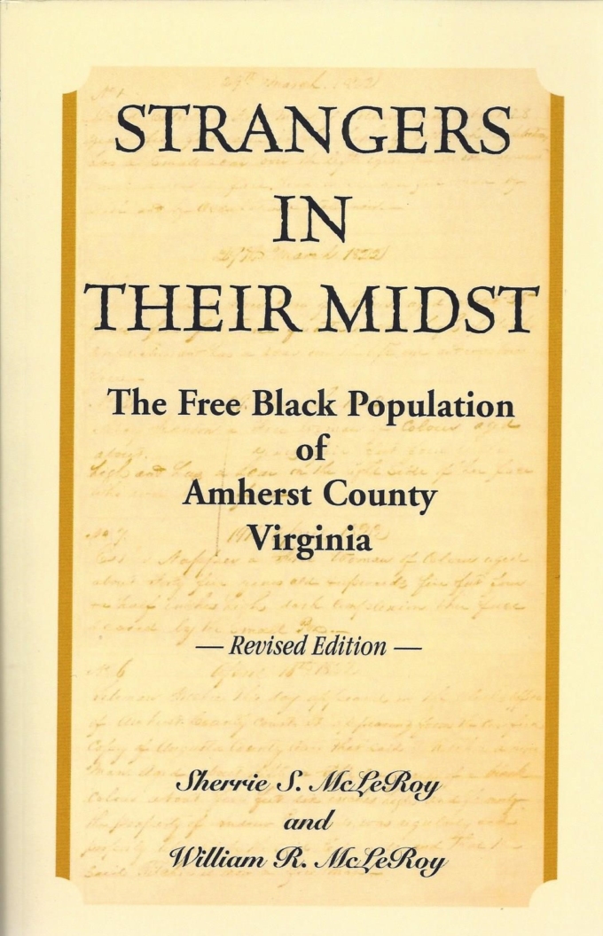 Strangers in Their Midst: The Free Black Population of Amherst County Virginia