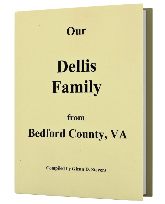 Our Dellis Family from Bedford County, VA