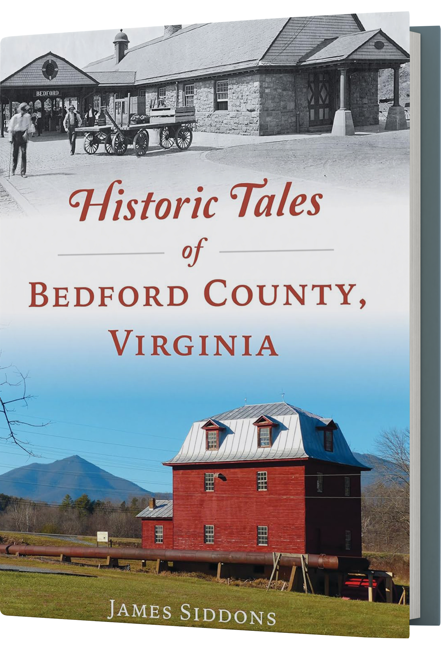Historic Tales of Bedford County, Virginia